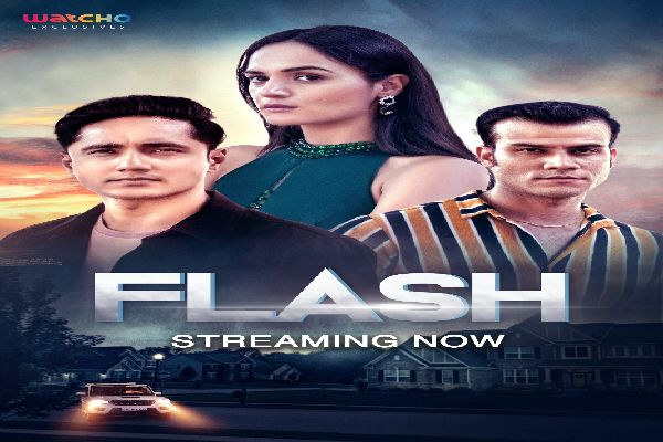  वॉचो एक्सक्लूसिव की 'फ्लैश' सीरीज़ अब करेगी दर्शकों का मनोरंजन